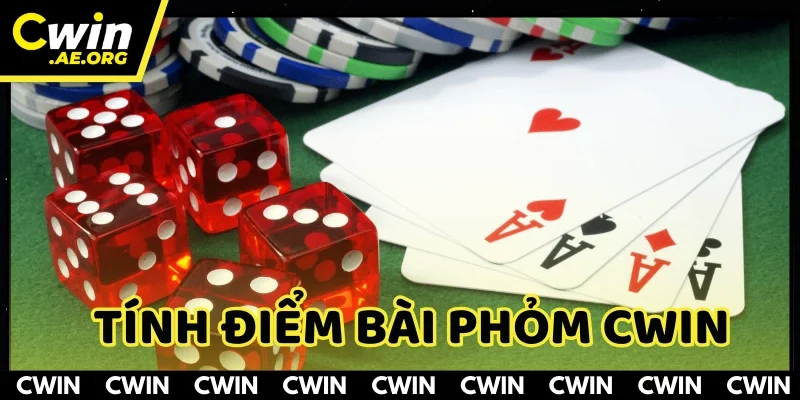 Tổng hợp mẹo tính điểm chuẩn trong Bài Phỏm CWIN