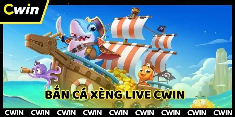 Bắn Cá Xèng Live – Game Trực Tuyến Hấp Dẫn Hàng Đầu CWIN