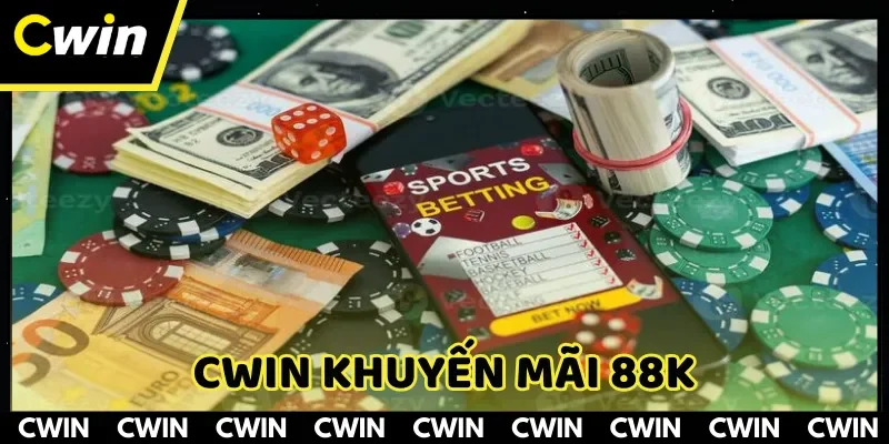CWIN khuyến mãi 88K