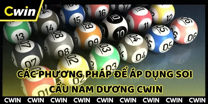 Nhiều phương pháp soi cầu nam dương CWIN cực dễ