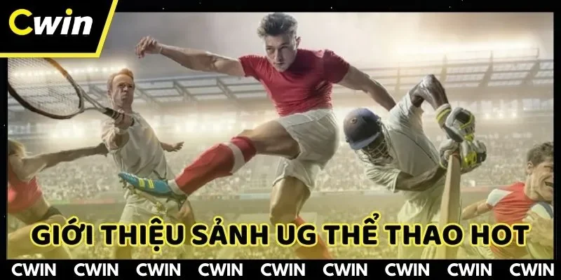 Tìm hiểu về danh mục cá độ UG thể thao