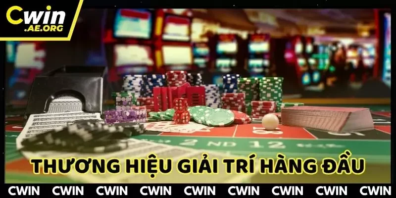 CWIN - Thương hiệu giải trí hàng đầu thị trường hiện tại
